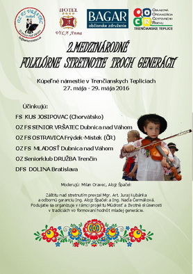 2. medzinárodné folklórne stretnutie troch generácií, 27.-29.05.2016